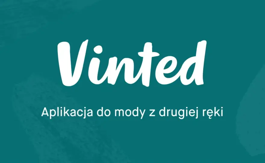 Vinted nie działa? Oto najczęstsze problemy i jak je naprawić