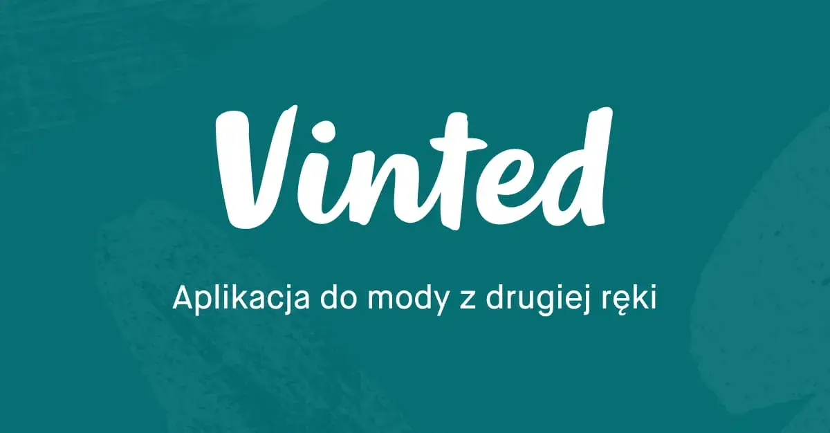 Vinted nie działa? Oto najczęstsze problemy i jak je naprawić
